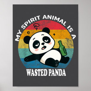 Verschwendeter Panda Ist Mein Srit-Tier Lustiges W Poster