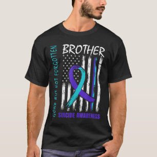 Verschwinden, aber nicht vergessen Bruder Suizid B T-Shirt