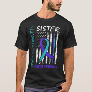 Verschwinden, aber nicht vergessen Schwester Suici T-Shirt