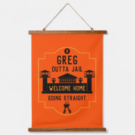 Verschwinden Sie aus dem Gefängnis Wandteppich Mit Holzrahmen