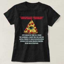Verschwörung Theoretischer T - Shirt