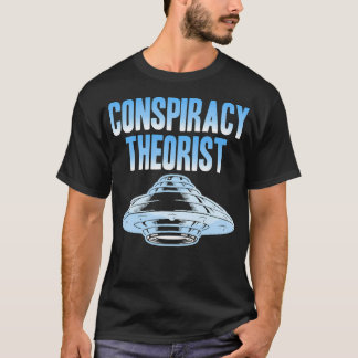 Verschwörungstheoretiker - Außerirdischen Außerird T-Shirt