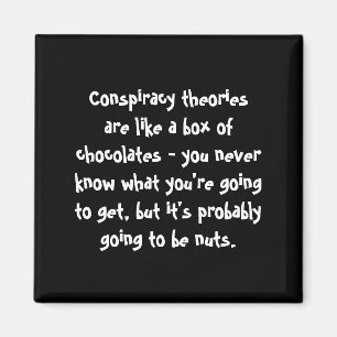 Verschwörungstheorien sind wie eine Schachtel Scho Magnet