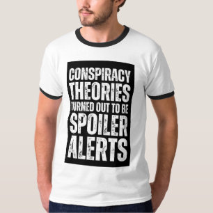 Verschwörungstheorien Spoiler Alarm Funny T-Shirt