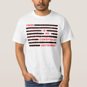 Verschwörungsweißt-shirt T-Shirt