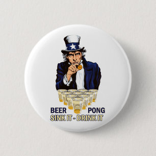 Versenke es, trinke es Abe Lincoln Button