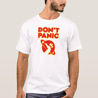 Versetzen Sie nicht in Panik T-Shirt