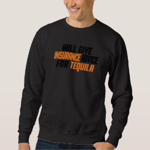 Versicherungsmakler wird Versicherungsberatung für Sweatshirt