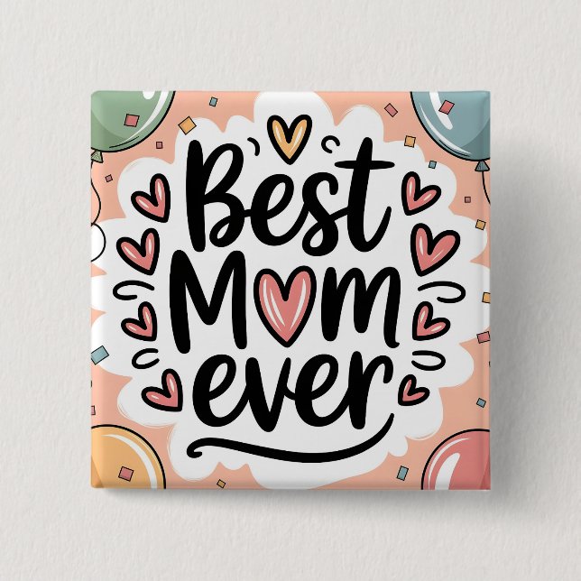 Verspieltes Dekorieren Beste Mama für immer Button (Vorderseite)