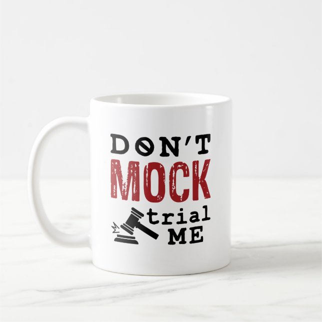 Verspotte mich nicht vor Gericht Kaffeetasse (Links)