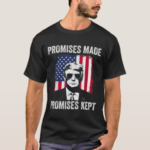 Versprechen gemacht, Versprechen gehalten, Präside T-Shirt