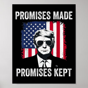 Versprechen gemacht Versprechen gehalten Präsident Poster