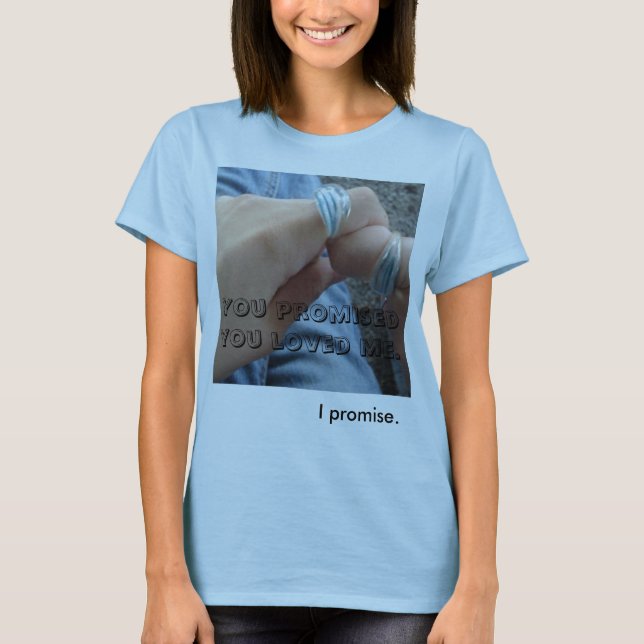 Versprechen T-Shirt (Vorderseite)