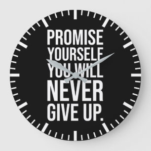 Versprich, dass du nie aufgeben wirst große wanduhr