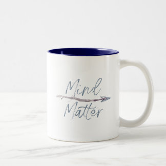 Verstand über Angelegenheit Zweifarbige Tasse
