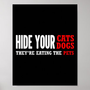 Verstecken Sie Ihre Katzen, die Trump 2024 wählen Poster