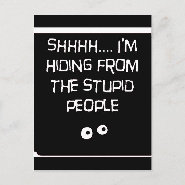 Verstecken von Stupid Postkarte (Vorderseite)