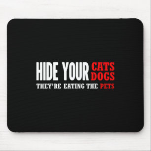 Versteckt eure Katzen, Trump wählt 2024-Election  Mousepad