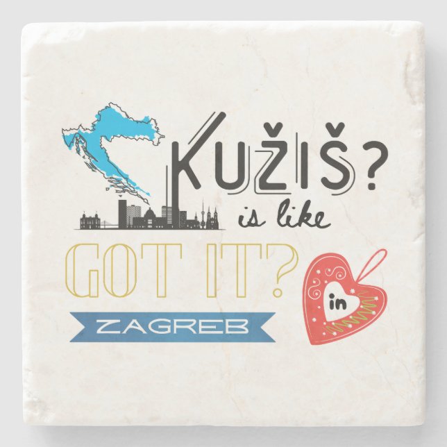 Verstehst du? Zagreb Kroatien  Steinuntersetzer (Vorderseite)