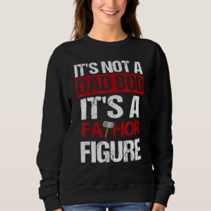 Versteht, dass sein nicht Vater eine Vaterfigur ha Sweatshirt