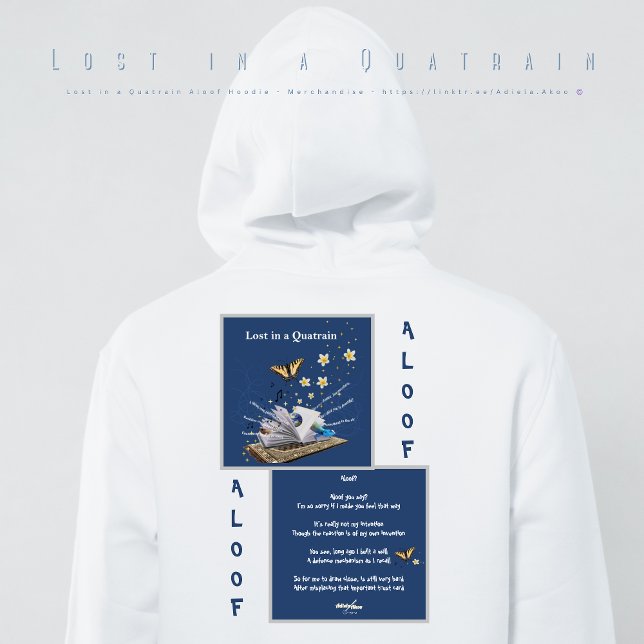 Verstorben in einem Quatrain von Adiela Akoo - 'Al Hoodie (Lost in a Quatrain Aloof Hoodie by Adiela Akoo. Shop my store for more fab poetic finds & gr8t gifts)