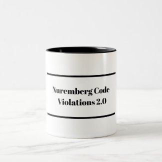 Verstöße gegen den Nürnberger Code 2.0 Tasse