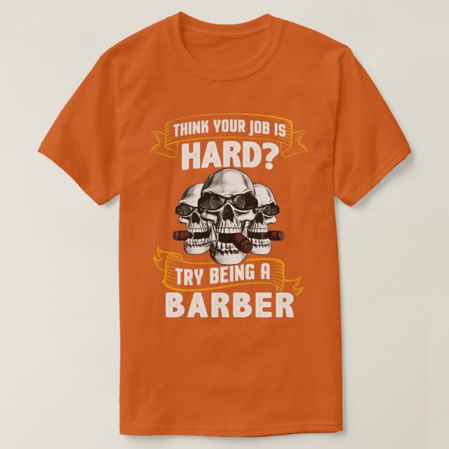 Versuch, Barber zu sein T-Shirt (Design vorne)
