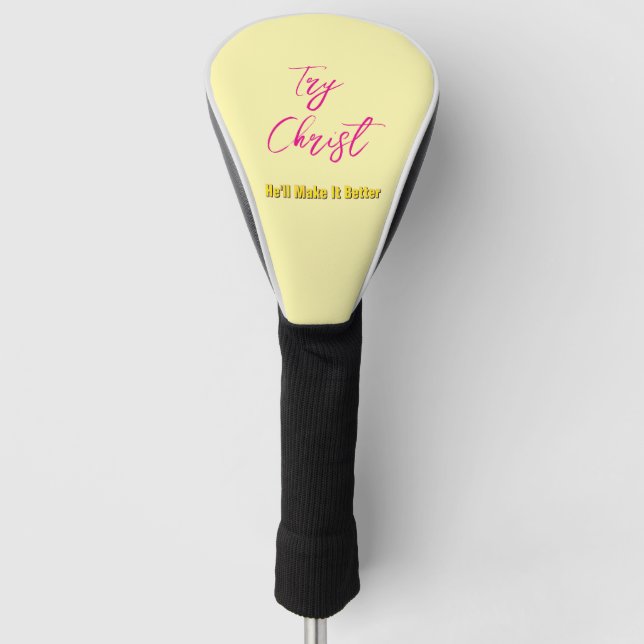 Versuch Christus - Er wird es gelb machen Golf Headcover (Vorderseite)