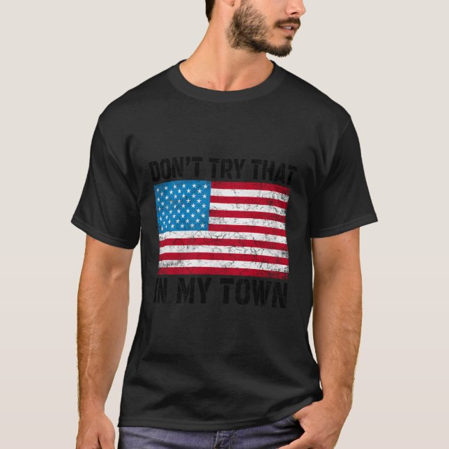 Versuch das nicht unter meiner amerikanischen Flag T-Shirt (Vorderseite)