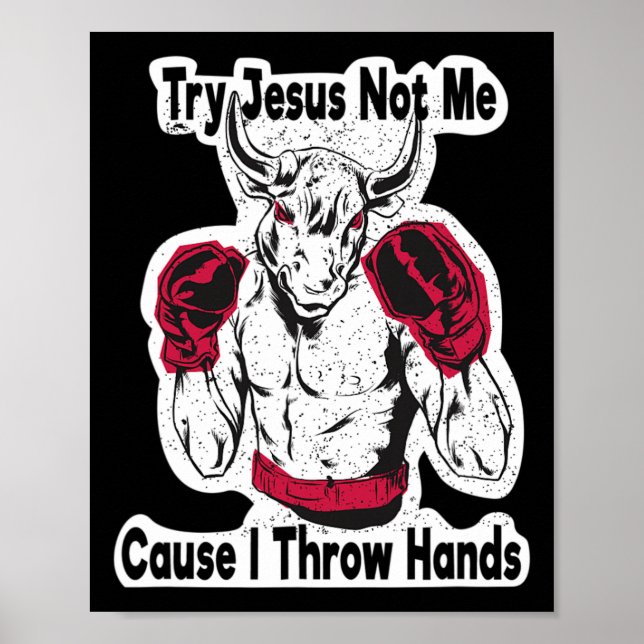 Versuch es mit Jesus, nicht mit mir, denn ich schl Poster (Vorne)