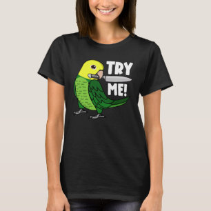 Versuche Mich Papagei Mit Messer I Doppel Gelbköpf T-Shirt