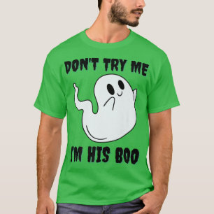 Versuche nicht, mir Boo zu versuchen, zwei Hallowe T-Shirt