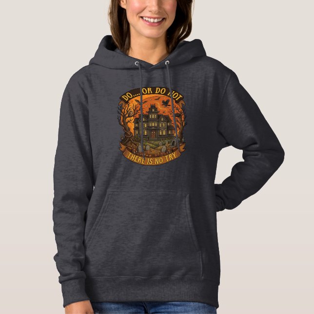 Versuchen gibt es nicht, tu es oder tu es nicht Sp Hoodie (Vorderseite)