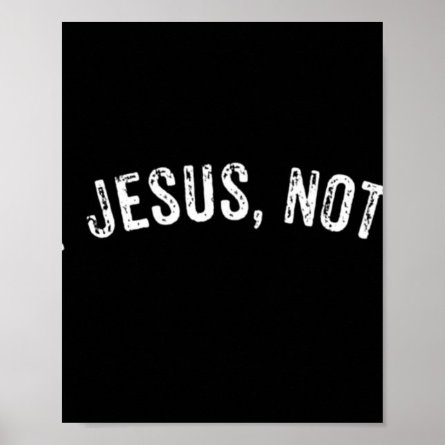 Versuchen Jesus nicht mich Shirt Männer Frauen lus Poster (Vorne)