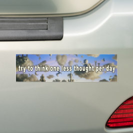 Versuchen Sie, einen weniger Gedanken pro Tag zu d Autoaufkleber