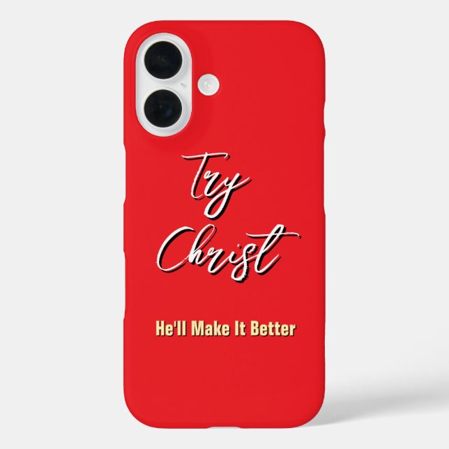 Versuchen Sie es Christus - er wird es besser rot  Case-Mate iPhone Hülle (Rückseite)