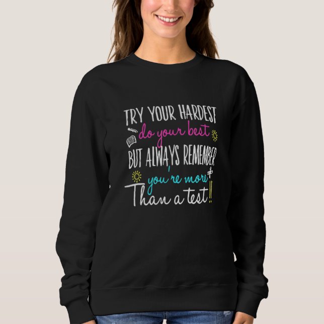 Versuchen Sie Ihr schwerstes Tun Sie am besten, ab Sweatshirt (Vorderseite)