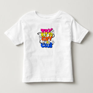 Versuchen Sie, im Arbeitsklub nicht zu weinen - Fu Kleinkind T-shirt