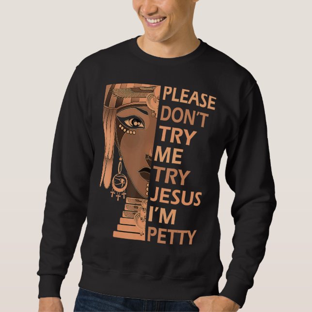 Versuchen Sie Jesus Frau schwarze Geschichte Melan Sweatshirt (Vorderseite)