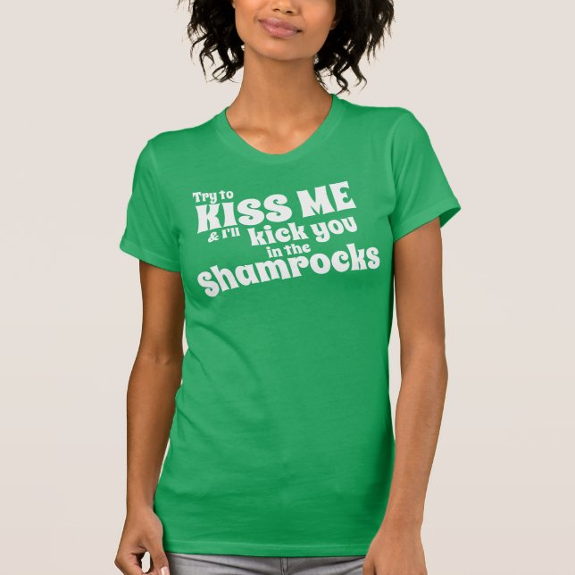 Versuchen Sie, MICH ZU KÜSSEN T-Shirt (Vorderseite)