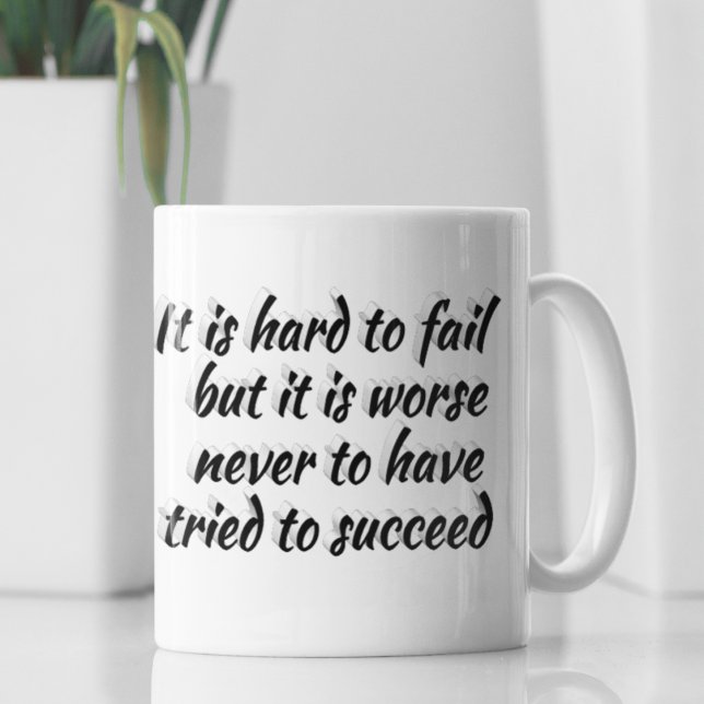 Versuchen Sie, Motivierend Zitat zu erhalten Kaffeetasse (Von Creator hochgeladen)