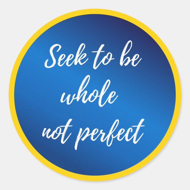 versuchen, völlig nicht perfekte Motivierend Zitat Runder Aufkleber (Vorderseite)