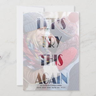 Versuchen wir es noch einmal mit der Hochzeit Save The Date