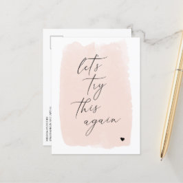 Versuchen wir es noch einmal! | Rosa Kalligrafie Ankündigungspostkarte