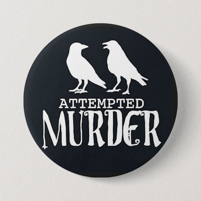 versuchter Mord Button (Vorderseite)