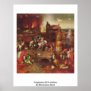 Versuchung von St Anthony durch Hieronymus Bosch Poster