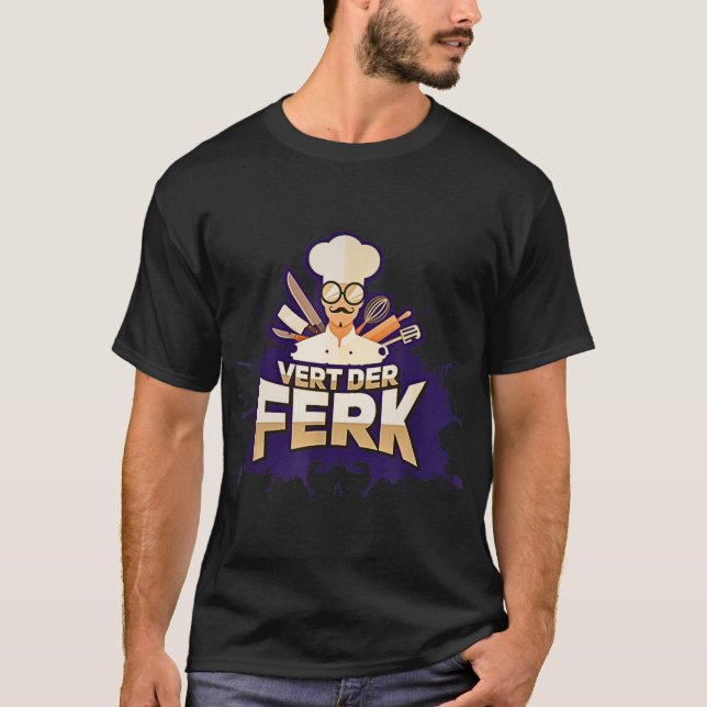 Vert Der Ferk T-Shirt (Vorderseite)