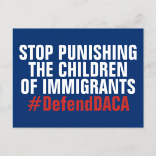 Verteidiger der DACA-DREAMs keine Kinder bestrafen Postkarte