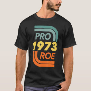 Verteidiger Roe V Wade Pro Choice Abortion Rights  T-Shirt