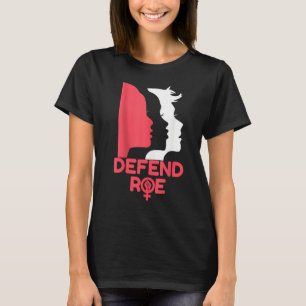 Verteidiger Roe V Wade Pro Choice Abortion Rights T-Shirt